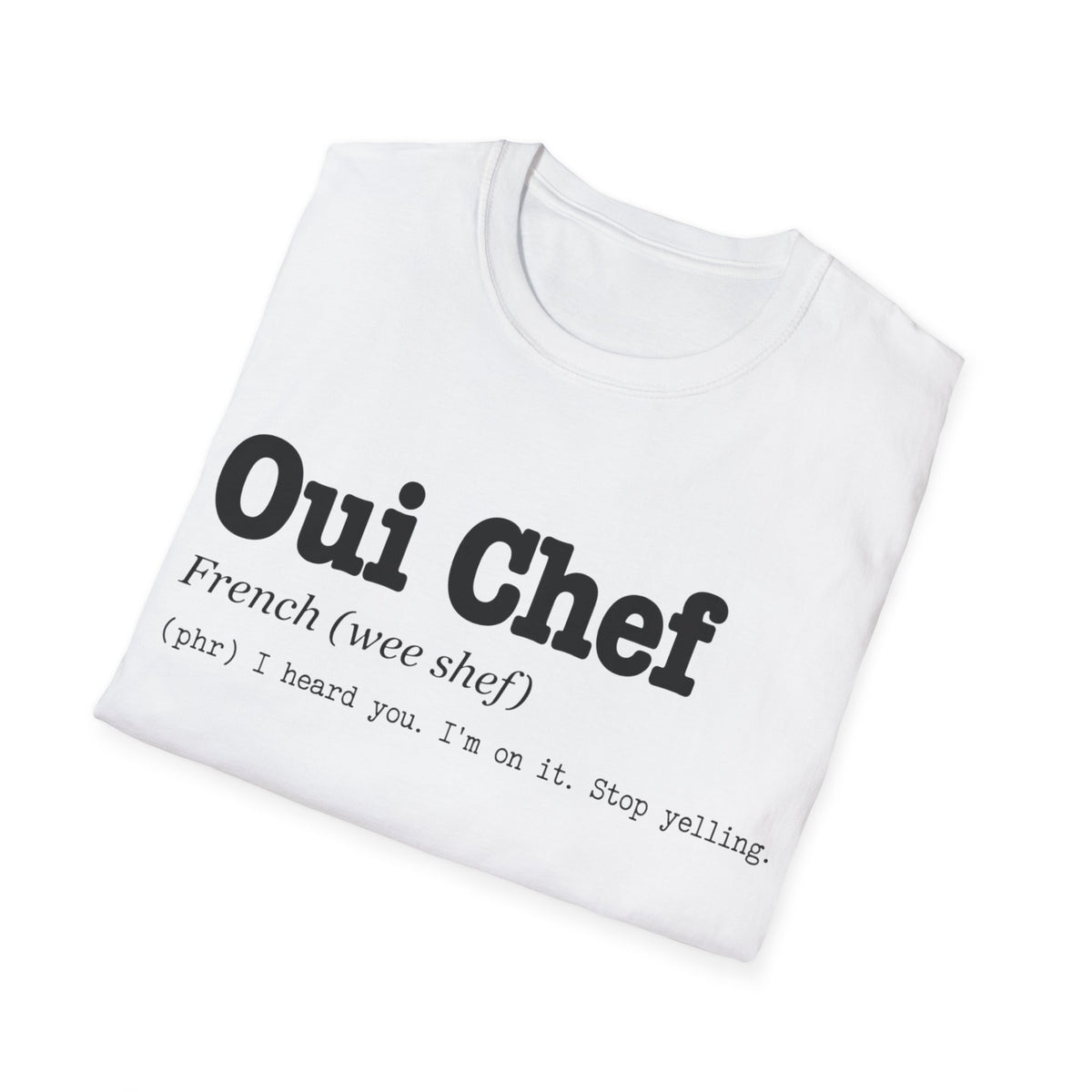 Oui Chef Definition T-Shirt
