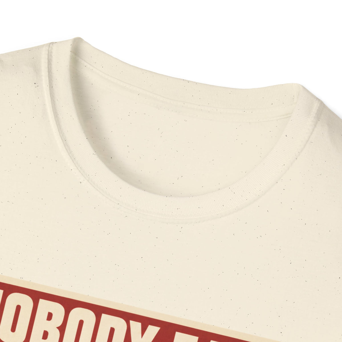 Nobody Eats Without us T-Shirt