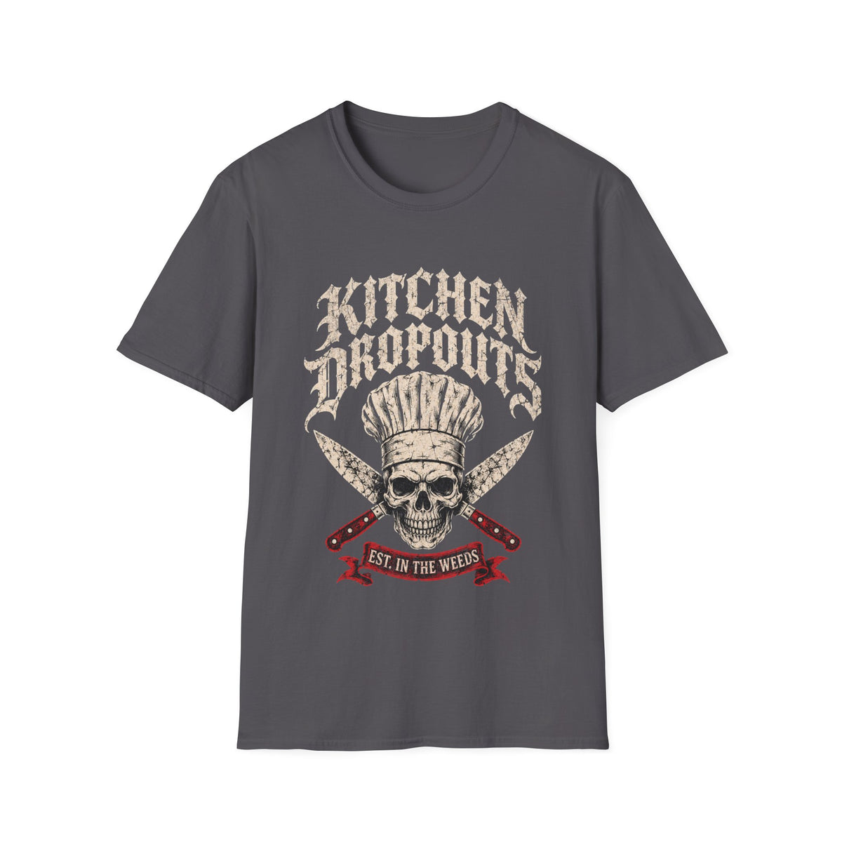 Kitchen Dropouts T-Shirt