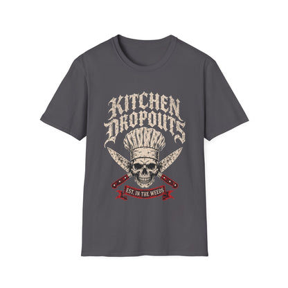 Kitchen Dropouts T-Shirt