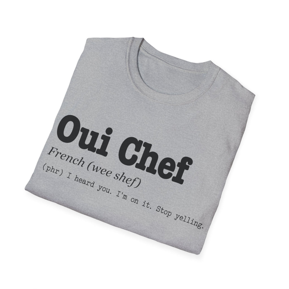 Oui Chef Definition T-Shirt