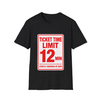 Ticket time limit 12min T-Shirt