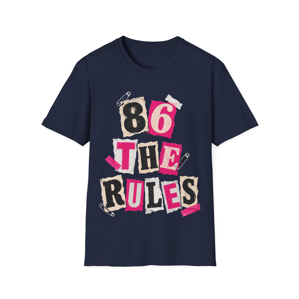 86 the rules T-Shirt