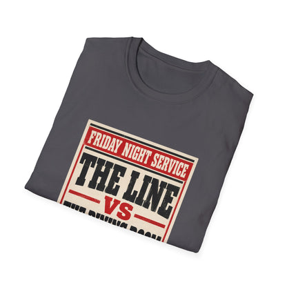 The Line vs The dining room T-Shirt