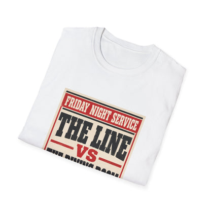 The Line vs The dining room T-Shirt