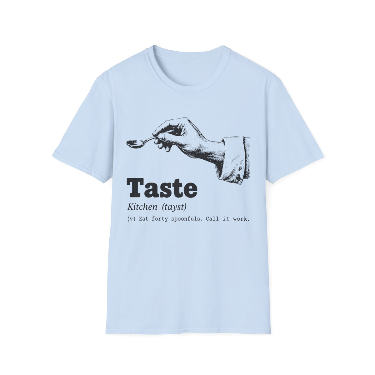 Taste Definition T-Shirt