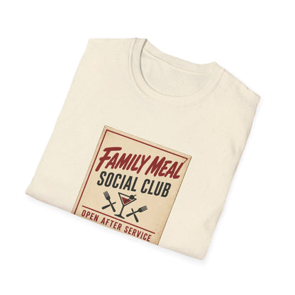 Family meal social club T-Shirt