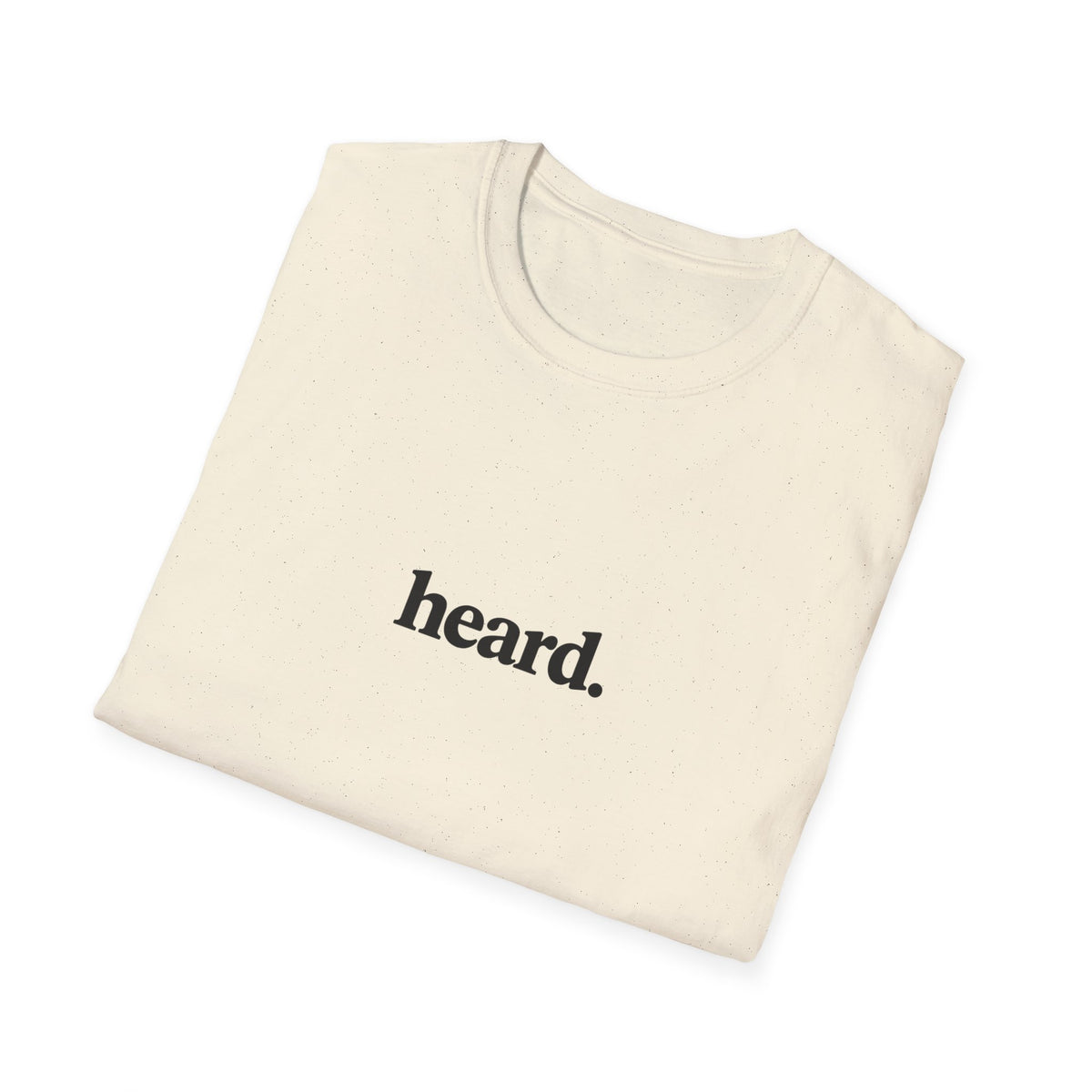 Heard. T-Shirt