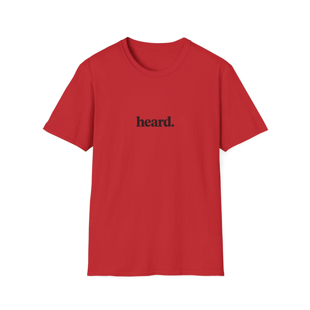 Heard. T-Shirt