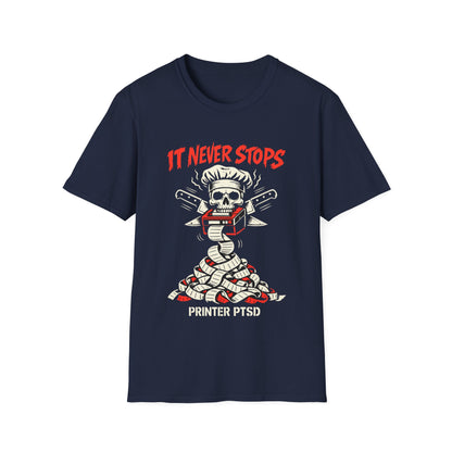 It never stops T-Shirt