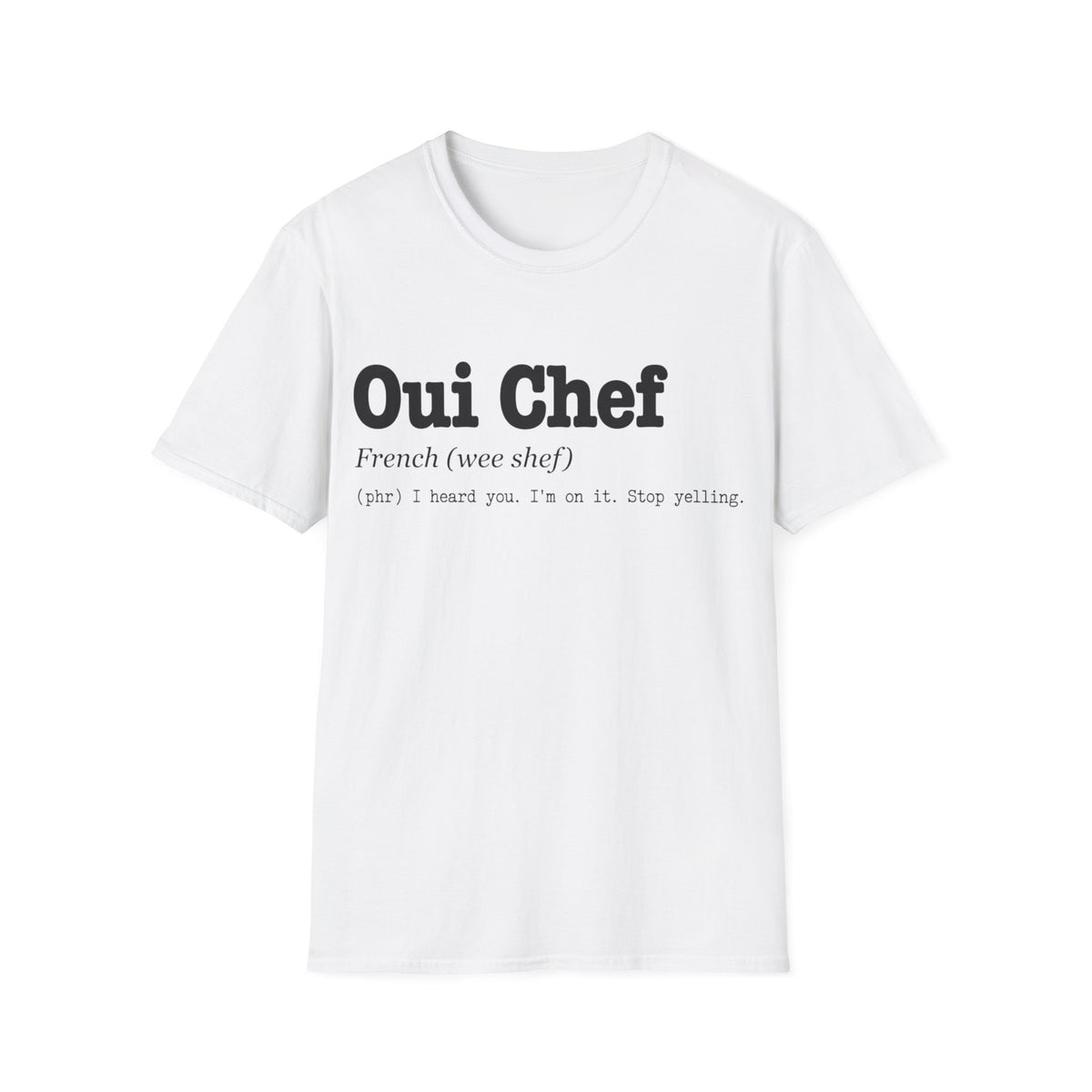 Oui Chef Definition T-Shirt