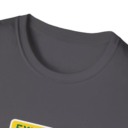 Exit Only Sign T-Shirt
