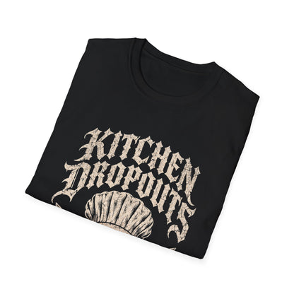 Kitchen Dropouts T-Shirt