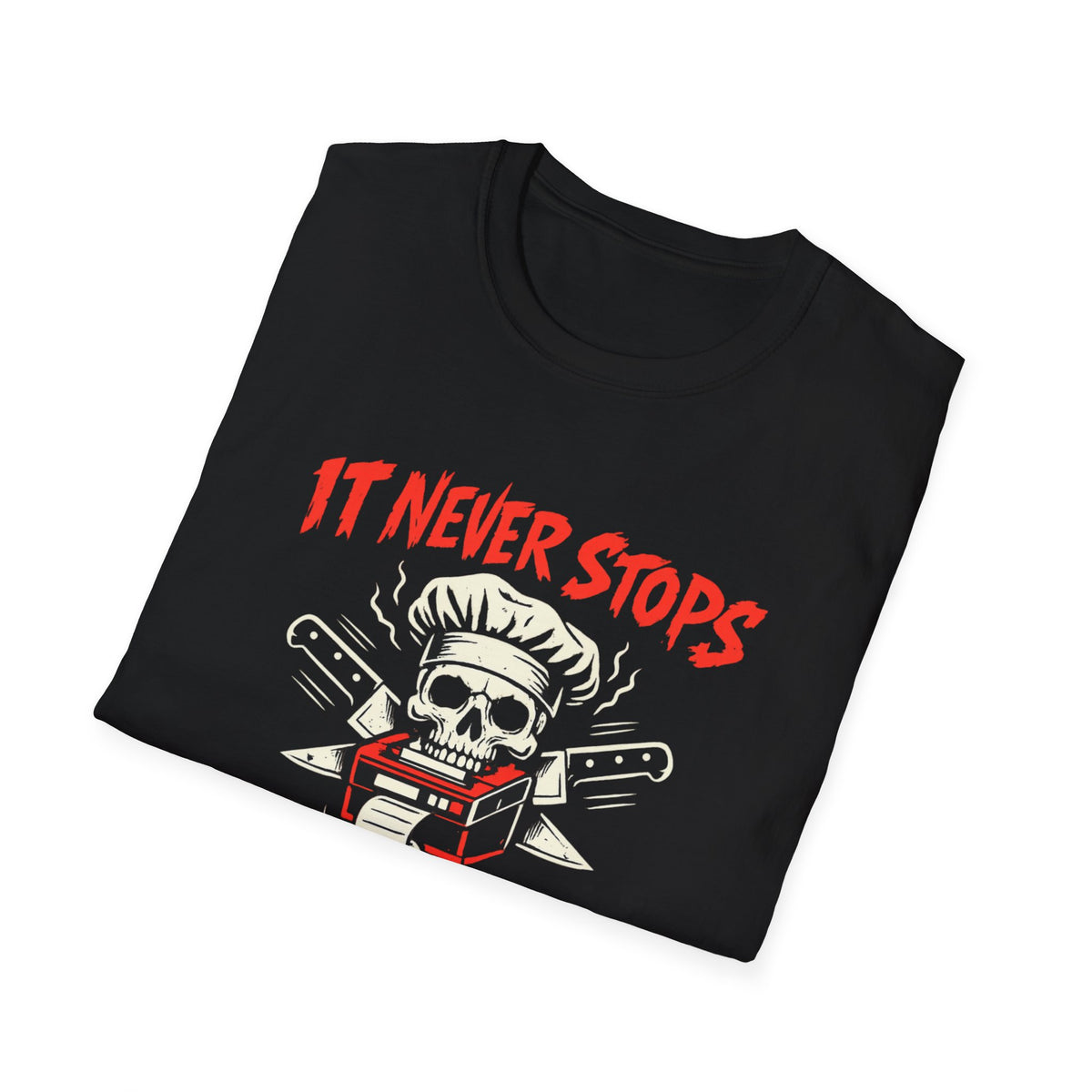 It never stops T-Shirt