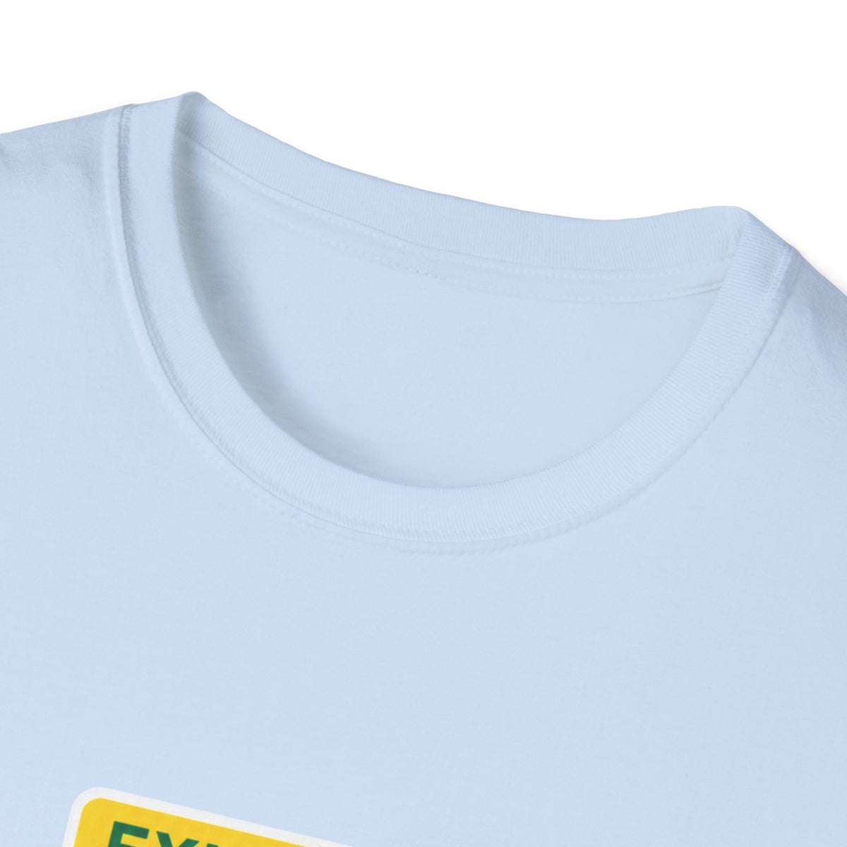 Exit Only Sign T-Shirt