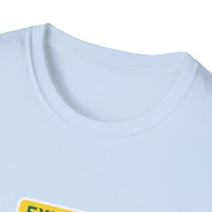 Exit Only Sign T-Shirt