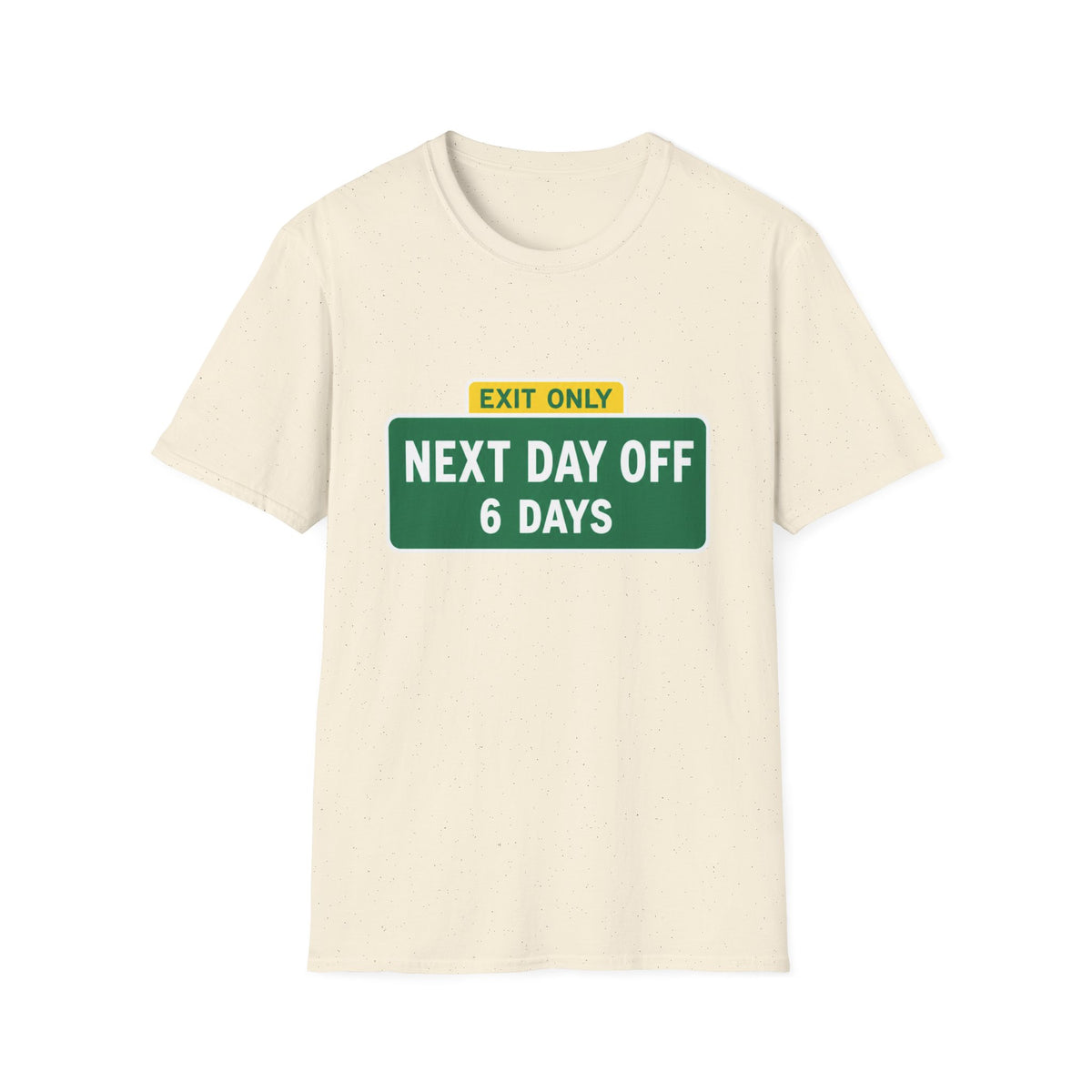 Exit Only Sign T-Shirt