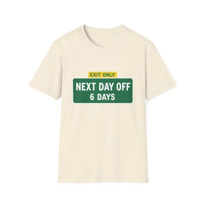 Exit Only Sign T-Shirt
