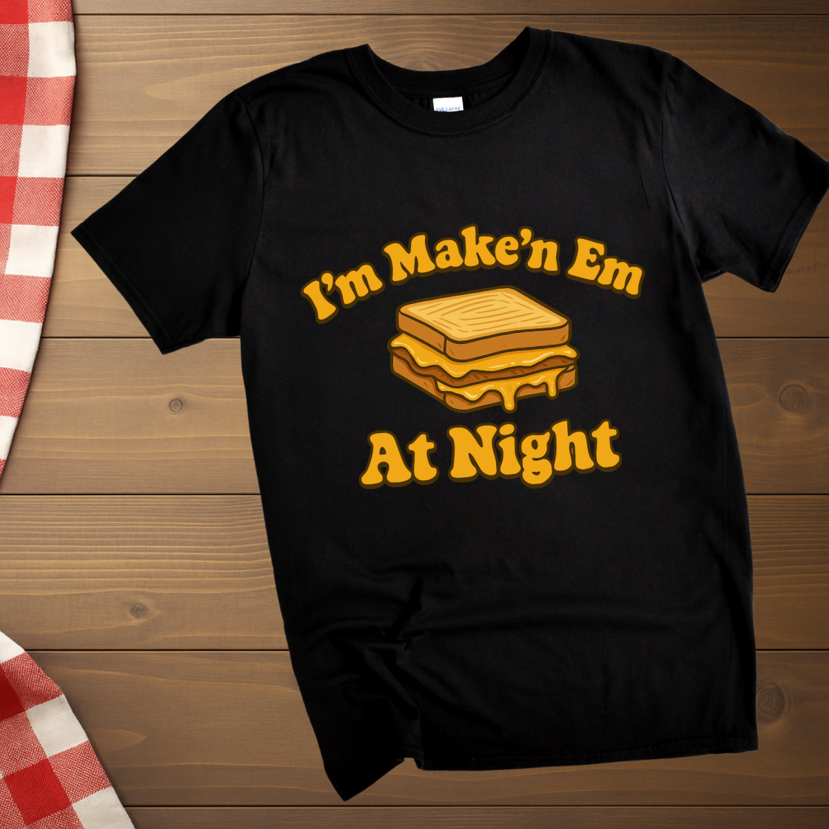 Make'n Em At Night Grilled Cheese T-Shirt