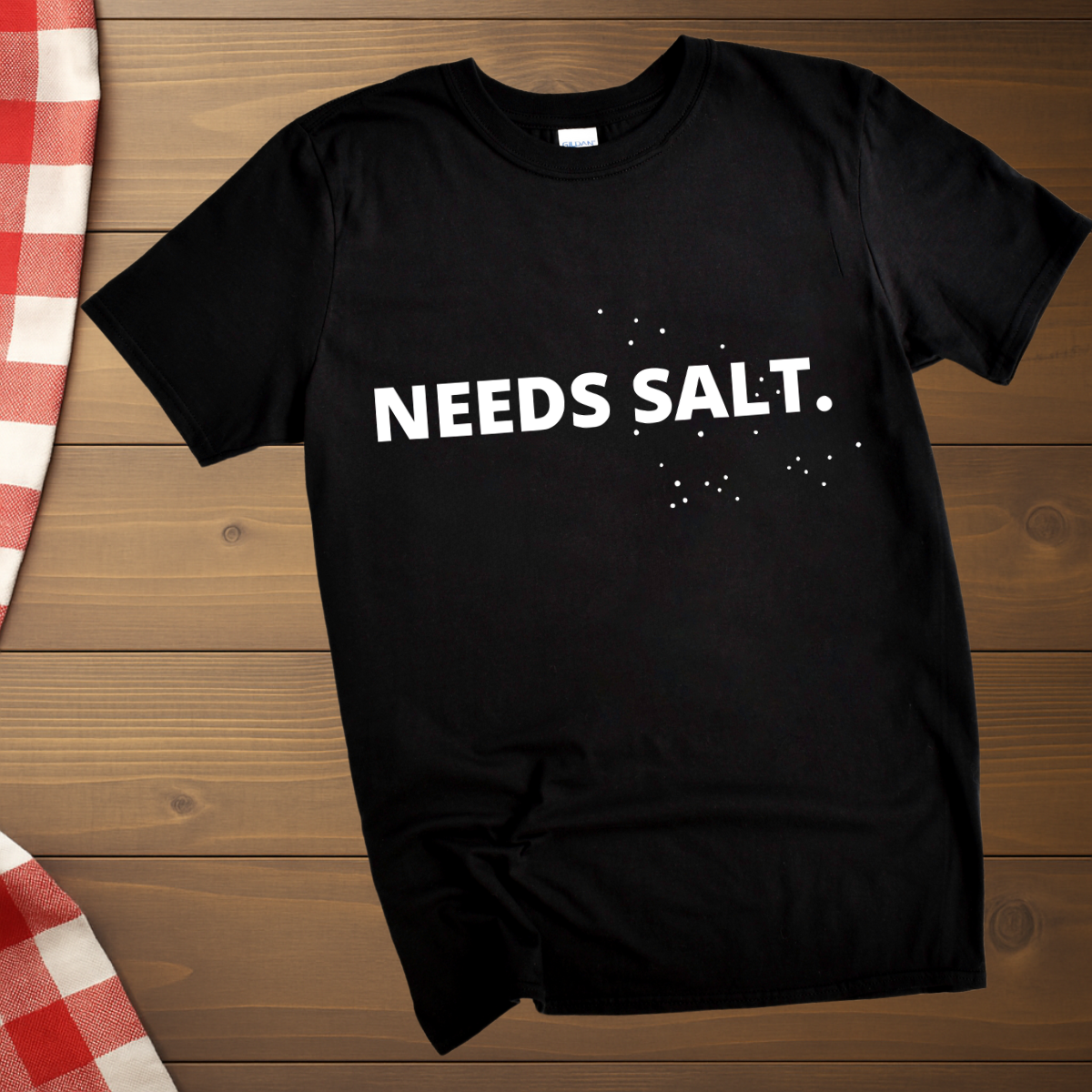 Chef Needs Salt T-Shirt