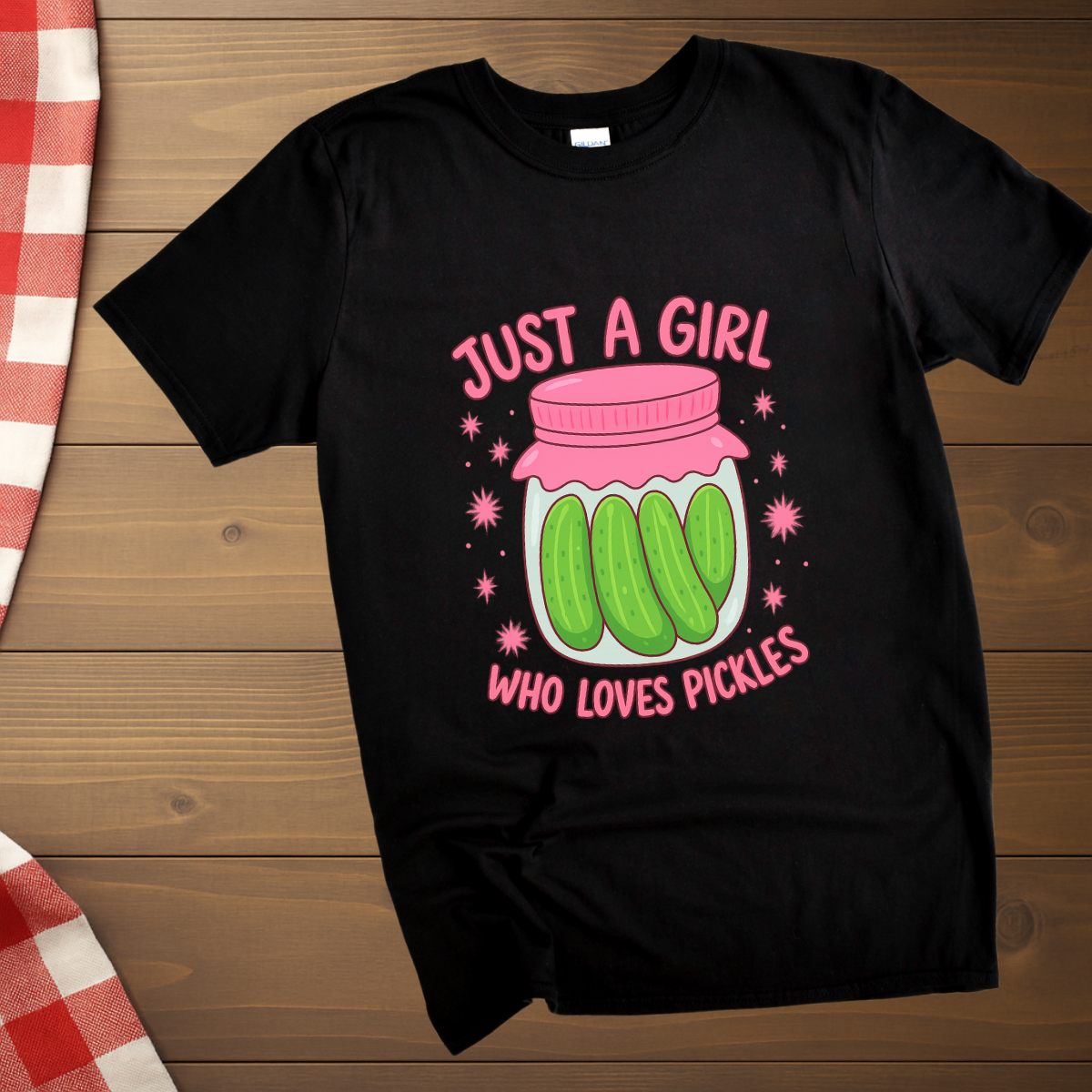 Just a Girl who loves Pickles T-Shirt