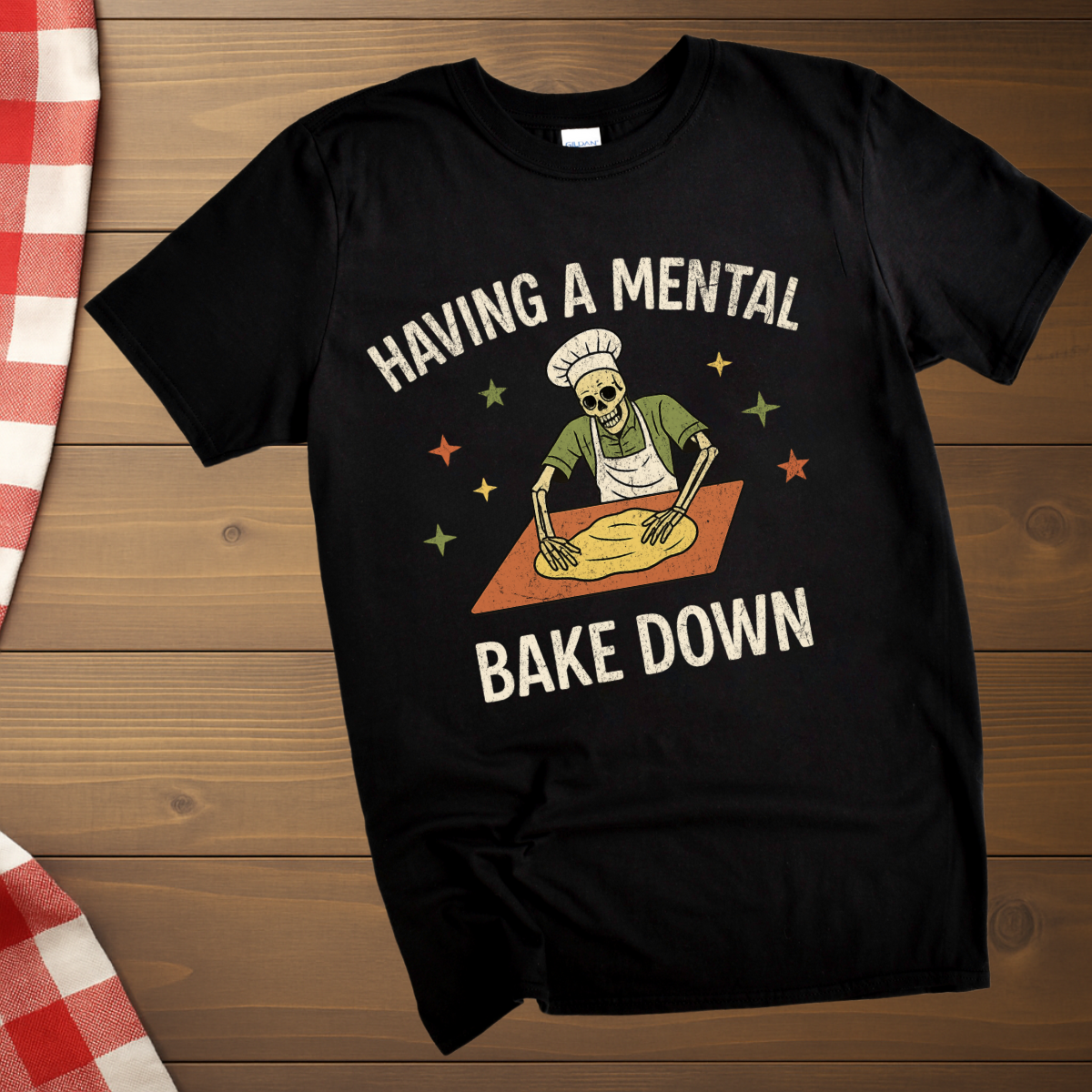 Having a mental bake down T-Shirt