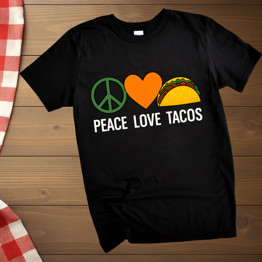 Peace Love Tacos T-Shirt