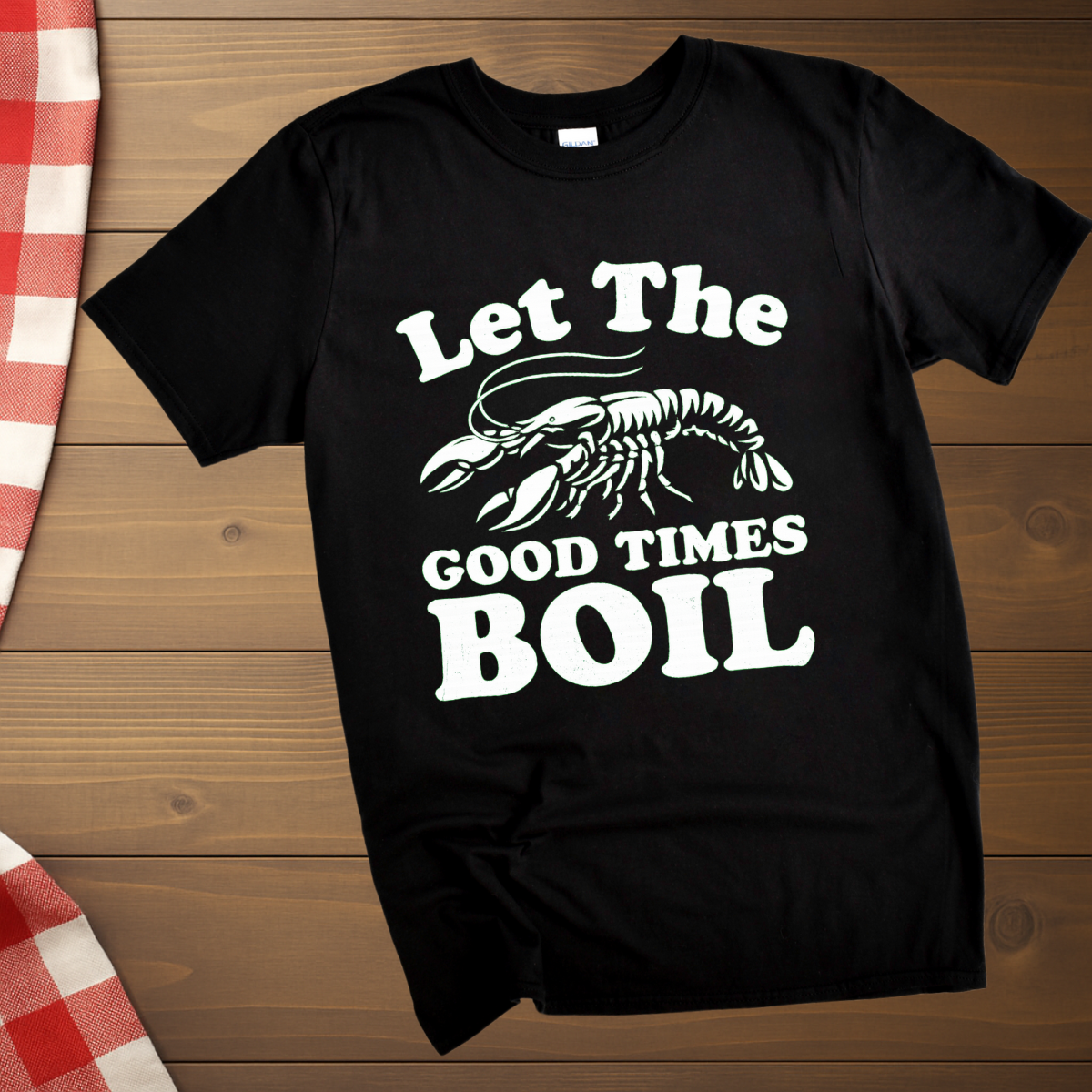 Let the Good Times Boil Lobster T-Shirt