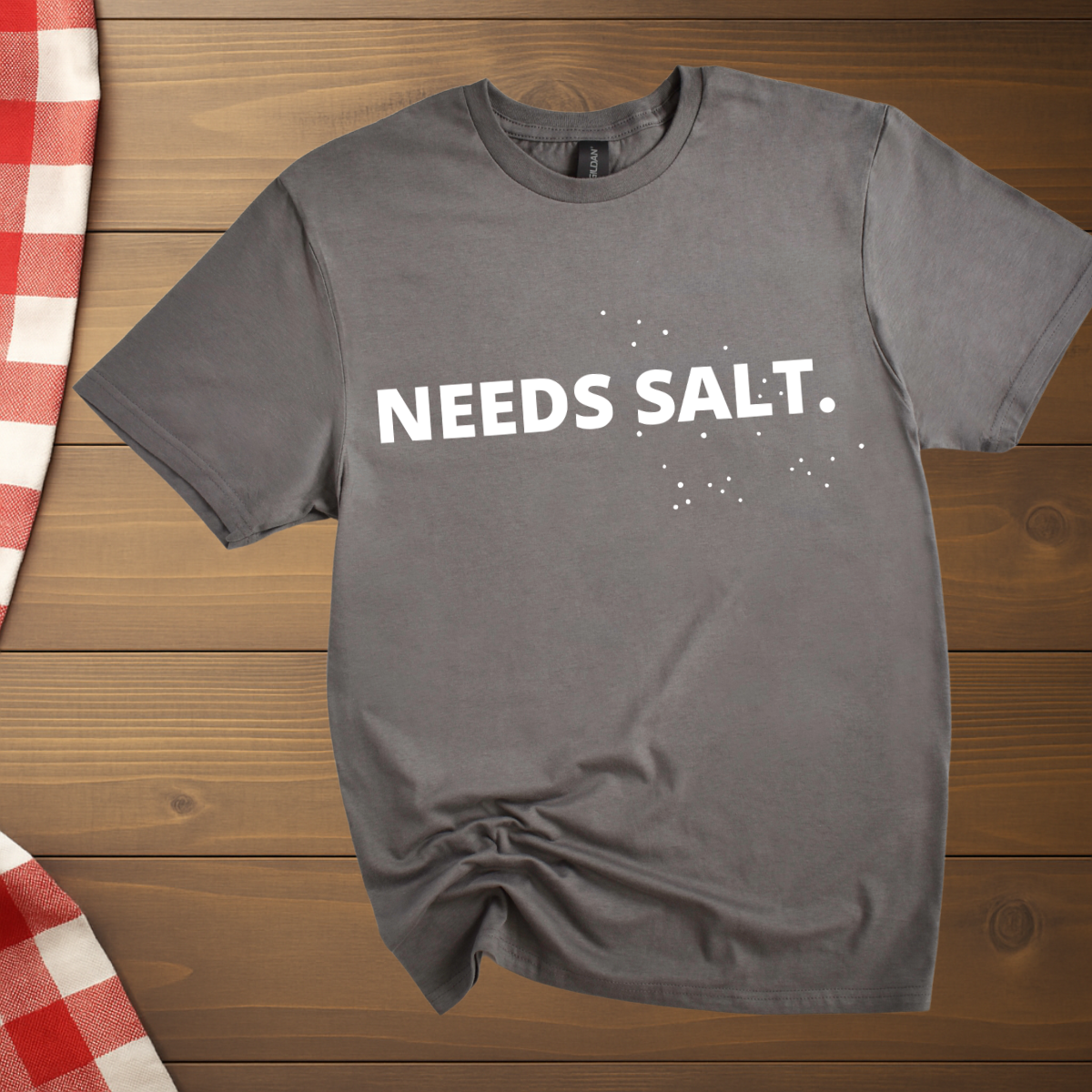 Chef Needs Salt T-Shirt