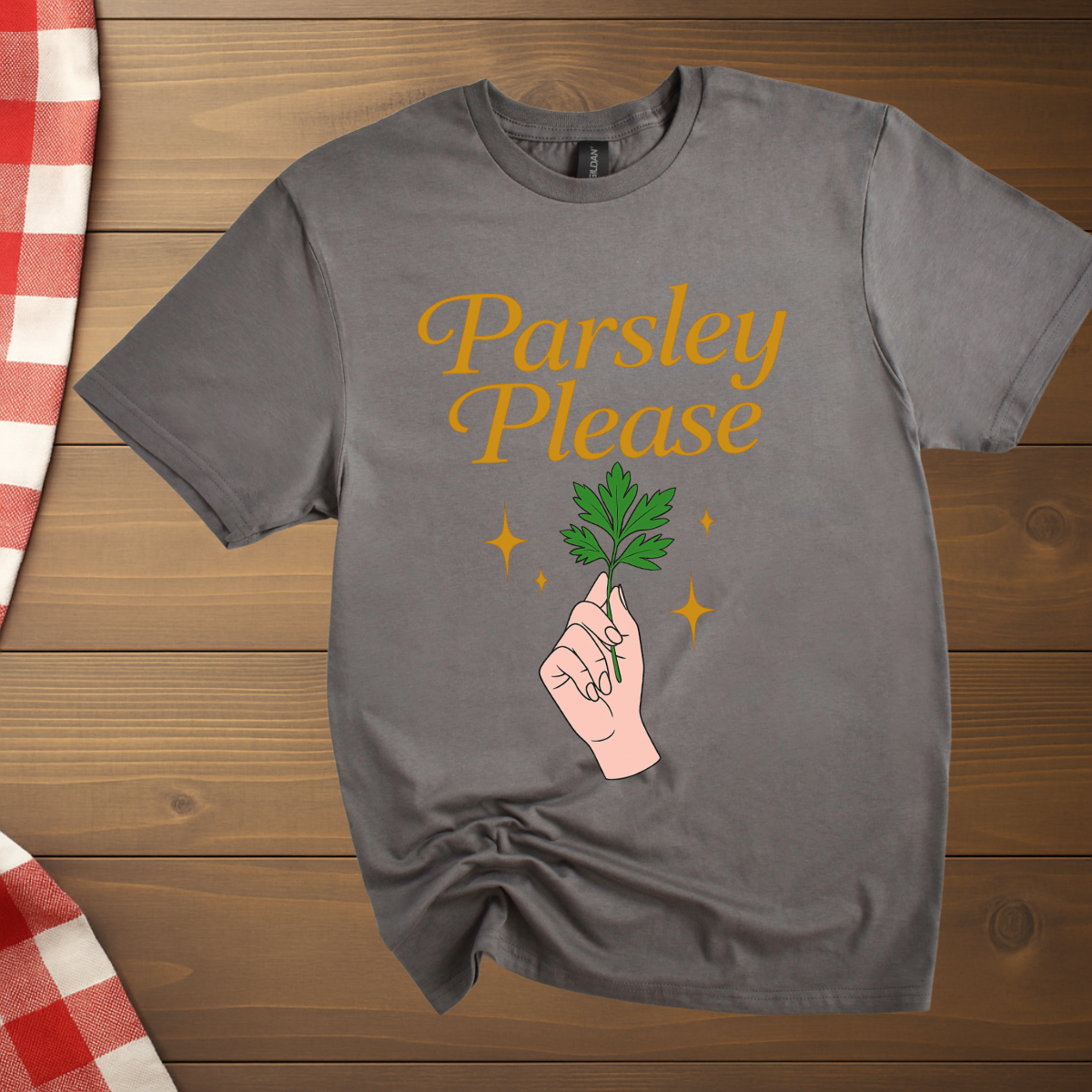 Parsley Please T-Shirt
