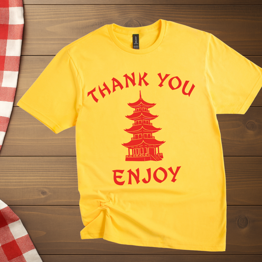 Thank you, enjoy chinese cuisine T-Shirt