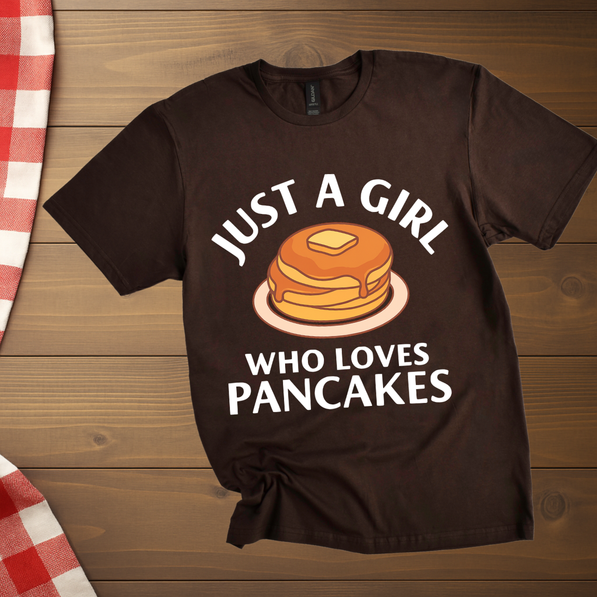 Just a Girl who loves Pancakes T-Shirt