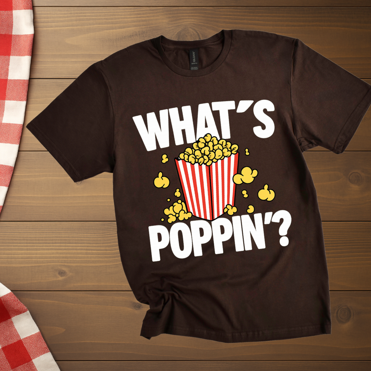 What's Poppin T-Shirt