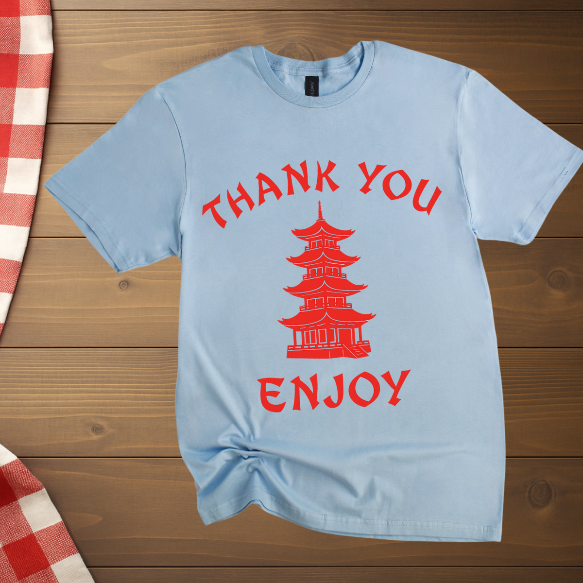Thank you, enjoy chinese cuisine T-Shirt