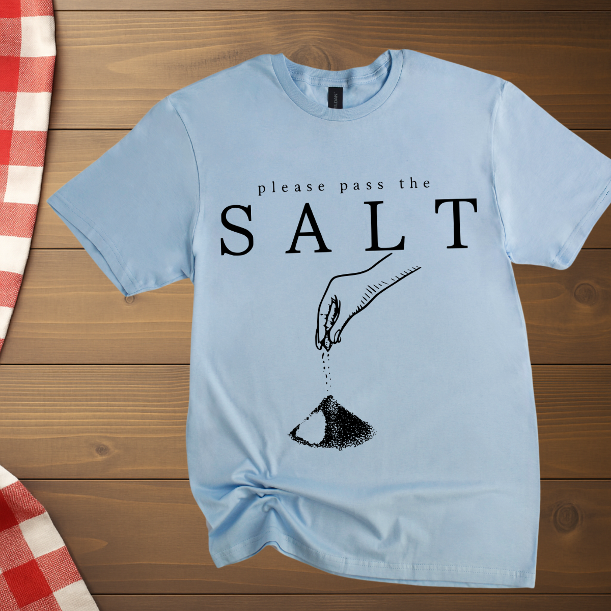 Please pass the salt T-Shirt