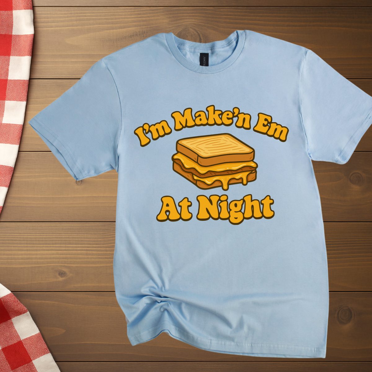 Make'n Em At Night Grilled Cheese T-Shirt