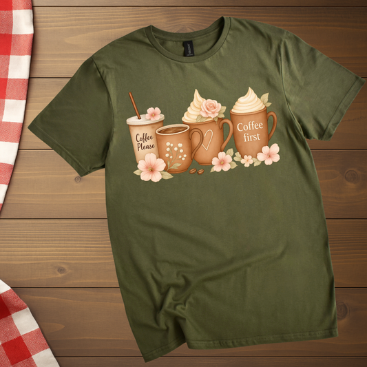 Coffee First T-Shirt