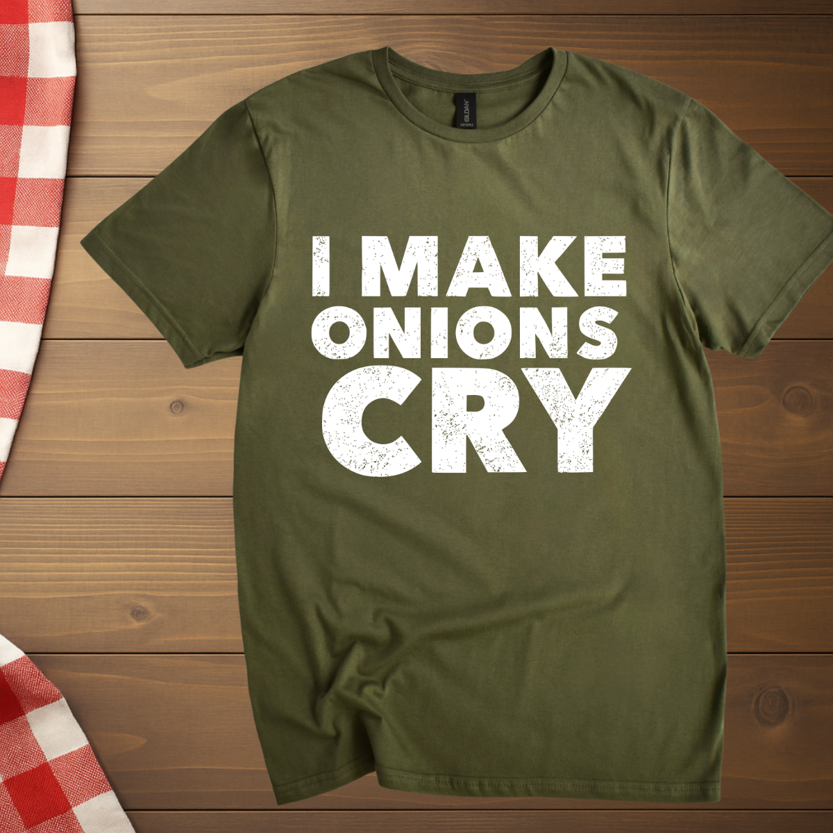 I make Onions Cry T-Shirt