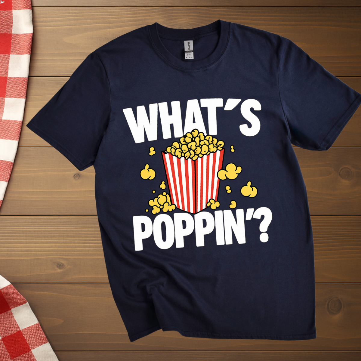 What's Poppin T-Shirt
