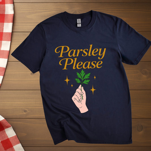 Parsley Please T-Shirt
