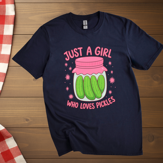 Just a Girl who loves Pickles T-Shirt