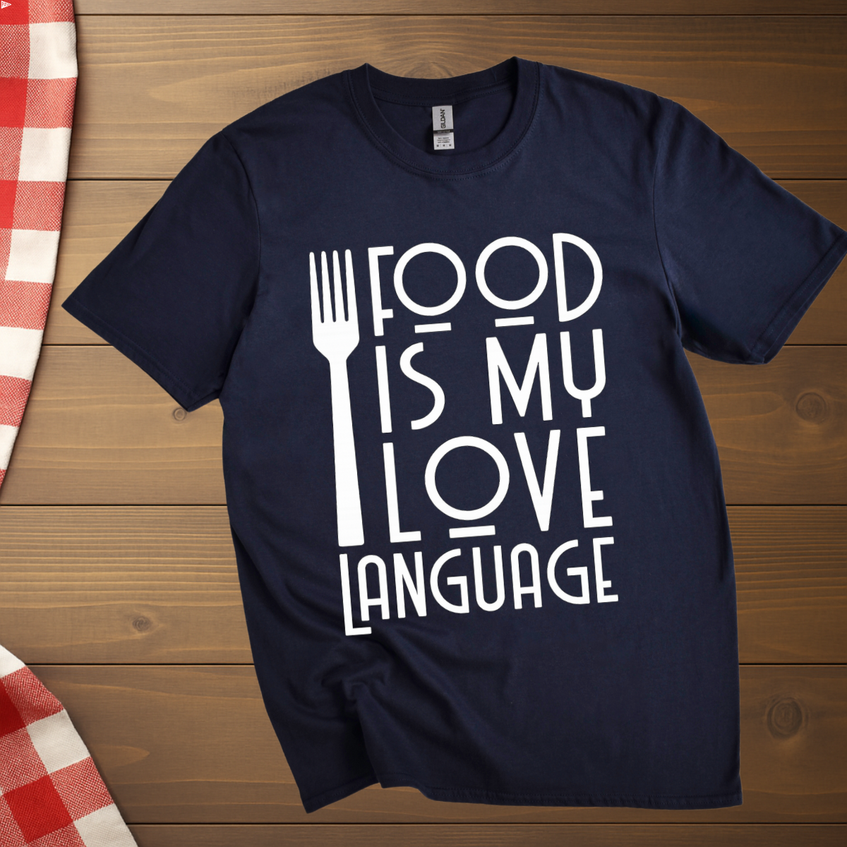 Food is my love language T-Shirt
