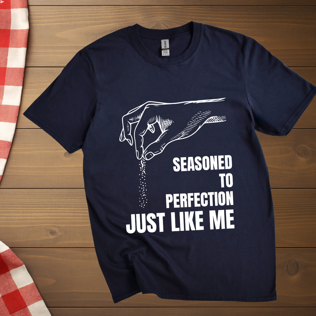 Seasoned to perfection T-Shirt