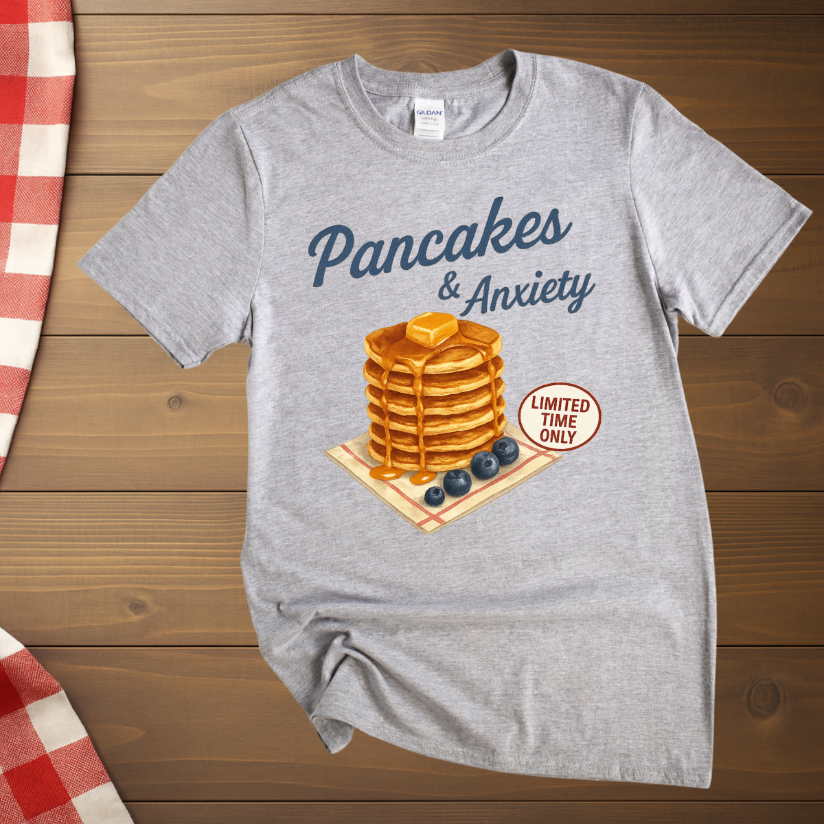 Pancakes and Anxiety T-Shirt