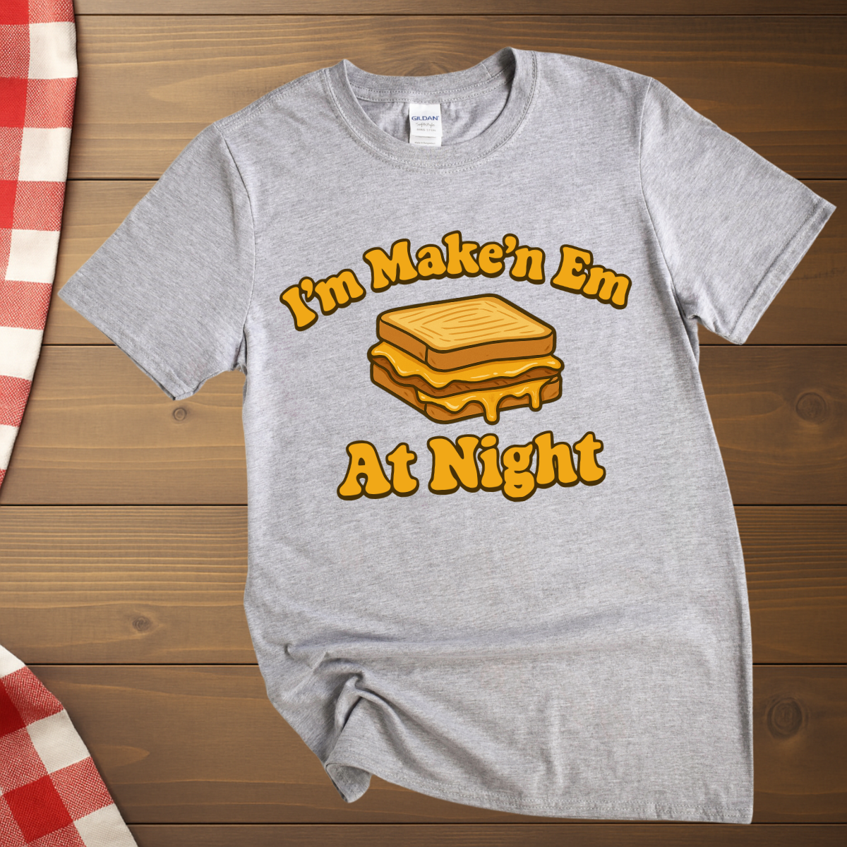 Make'n Em At Night Grilled Cheese T-Shirt