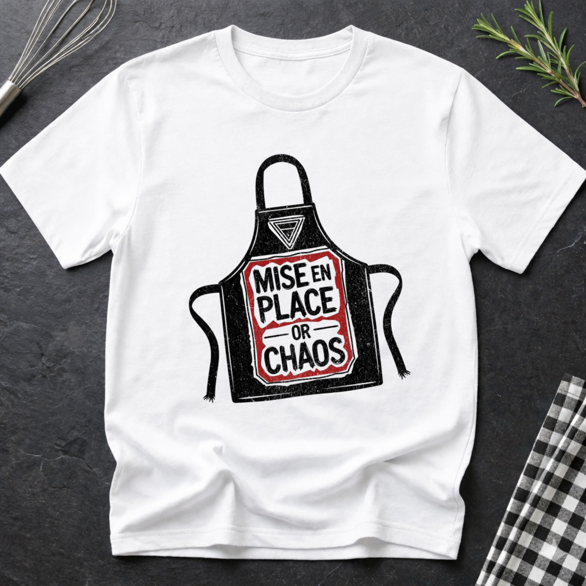 Mise En Place Apron T-Shirt