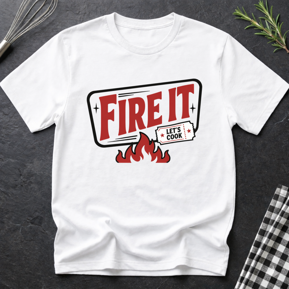 Fire It T-Shirt