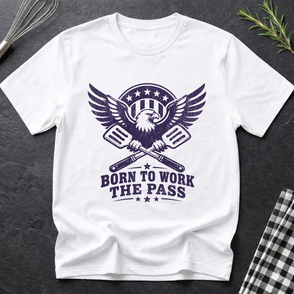 Born to work the Pass T-Shirt