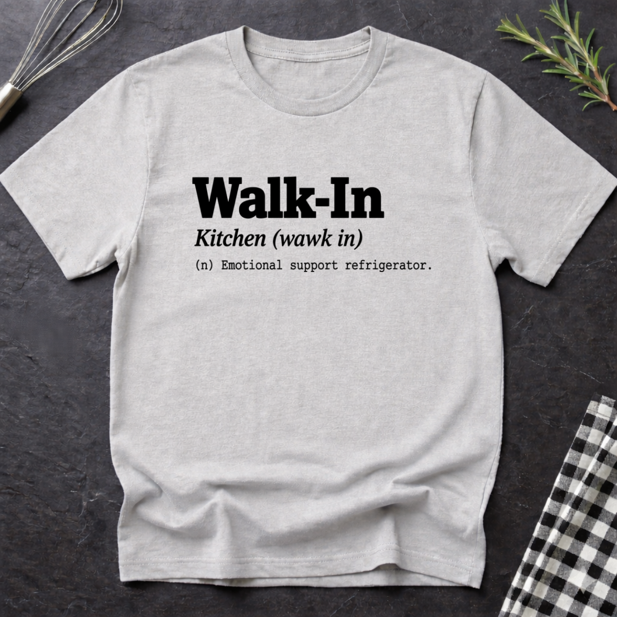 Walk in Definition T-Shirt