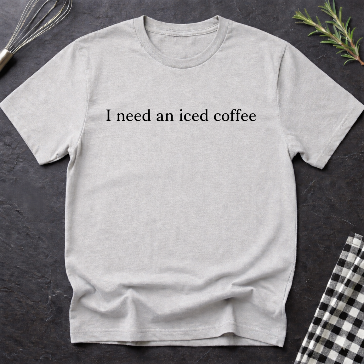 I need an iced coffee T-Shirt